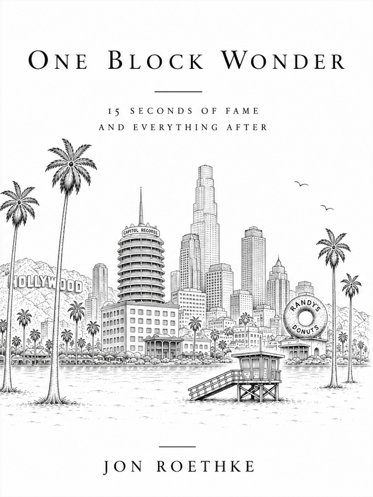 One Block Wonder — 15 Seconds of Fame and Everything After